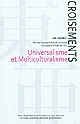 Universalisme et multiculturalisme