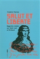 Salut et liberté : regards croisés sur Saint-Just et Rimbaud