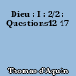 Dieu : I : 2/2 : Questions12-17