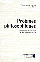 Proèmes philosophiques de Saint-Thomas d'Aquin à ses commentaires des oeuvres principales d'Aristote