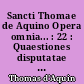 Sancti Thomae de Aquino Opera omnia... : 22 : Quaestiones disputatae de veritate : Vol. 2 : Fasc. 2 : QQ. 13-20