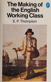 The making of the english working class
