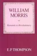William Morris : romantic to revolutionary