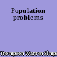 Population problems