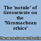 The 'notule' of Grosseteste on the 'Nicomachean ethics'
