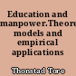 Education and manpower.Theoretical models and empirical applications