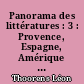 Panorama des littératures : 3 : Provence, Espagne, Amérique latine, Italie, Allemagne