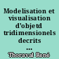 Modelisation et visualisation d'objetd tridimensionels decrits par des ensembles de coupes paralleles : etude bibliographique commentee