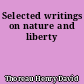 Selected writings on nature and liberty