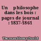 Un 	philosophe dans les bois : pages de journal : 1837-1861