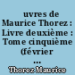 Œuvres de Maurice Thorez : Livre deuxième : Tome cinquième (février 1933 - janvier 1934)
