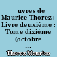 Œuvres de Maurice Thorez : Livre deuxième : Tome dixième (octobre 1935- janvier 1936)