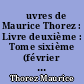 Œuvres de Maurice Thorez : Livre deuxième : Tome sixième (février - août 1934)