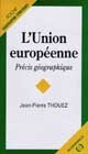 L'Union européenne : précis géographique
