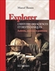 Explorer : l'histoire des sciences et des techniques : activités, exercices et problèmes
