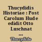 Thucydidis Historiae : Post Carolum Hude edidit Otto Luschnat : 1 : Libri 1-2