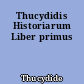 Thucydidis Historiarum Liber primus
