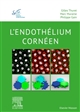L'endothélium cornéen : rapport 2020