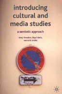Introducing cultural and media studies : a semiotic approach