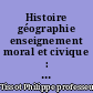 Histoire géographie enseignement moral et civique : 3e : fiches d'activités : [version enseignants avec corrigés]