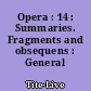 Opera : 14 : Summaries. Fragments and obsequens : General index