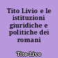 Tito Livio e le istituzioni giuridiche e politiche dei romani