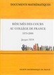 Résumés des cours au Collège de France : 1973-2000
