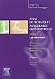 Atlas de techniques articulaires ostéopathiques : Tome 1 : les membres : diagnostic, causes, tableau clinique, réductions