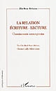 La relation écriture-lecture : cheminements contemporains : Eric Chevillard, Pierre Michon, Christian Gailly, Hélène Lenoir