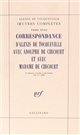 Œuvres complètes : Tome XVIII : Correspondance d'Alexis de Tocqueville avec Adolphe de Circourt et avec Madame de Circourt