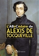L'Abécédaire d'Alexis de Tocqueville