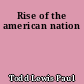 Rise of the american nation