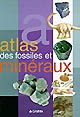 Atlas des fossiles et des minéraux