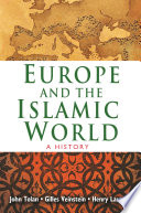 Europe and the Islamic world : a history