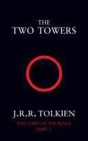 The two towers : being the second part of The Lord of the Rings