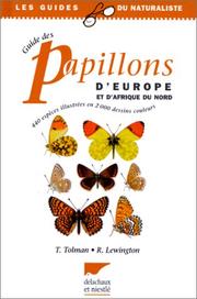 Guide des papillons d'Europe et d'Afrique du Nord : 440 espèces illustrées en 2000 dessins couleurs