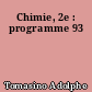 Chimie, 2e : programme 93