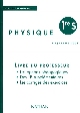 Physique : 1re S, programme 2001 : livre du professeur