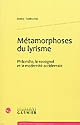 Métamorphoses du lyrisme : Philomèle, le rossignol et la modernité occidentale