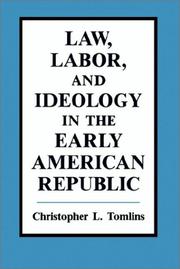 Law, labor, and ideology in the early American republic