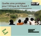 Quelles aires protégées pour l'Afrique de l'Ouest ? : conservation de la biodiversité et développement