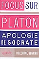 Platon : apologie de Socrate