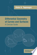 Differential geometry of curves and surfaces : a concise guide