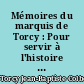 Mémoires du marquis de Torcy : Pour servir à l'histoire des négociations depuis le traité de Riswick jusqu'à la paix d'Utrecht : 1
