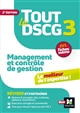 Tout le DSCG 3 : management et contrôle de gestion