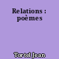 Relations : poèmes