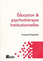 Éducation et psychothérapie institutionnelle