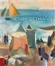 Henry Ottmann, 1877-1927 : catalogue raisonné