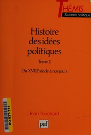 Histoire des idées politiques : 2 : du XVIIIe siècle à nos jours