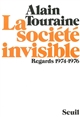 La Société invisible : regards 1974-1976